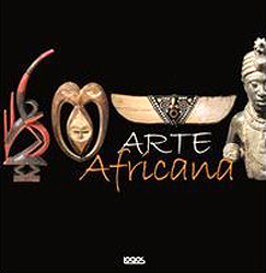 ARTE AFRICANA - Autori Vari