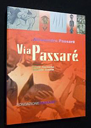 VIA PASSARE' - AMROUCHE Pierre, ARNALDI Giuliano (Autori)