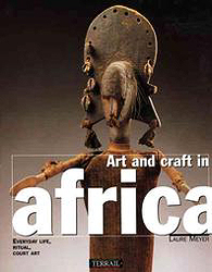 Art and craft in Africa - MEYER Laure