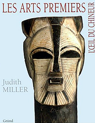 Les Arts premiers - MILLER Judith