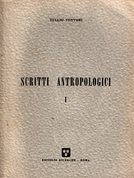 SCRITTI ANTROPOLOGICI - TENTORI Tullio