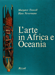 L'ARTE IN AFRICA E OCEANIA - TROWELL Margaret