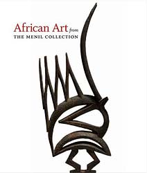 African Art from The Menil Collection - VAN DYKE Kristina
