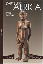 L'ARTE IN AFRICA - BARGNA Ivan