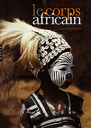 Le corps africain - BOYER Alain-Michel